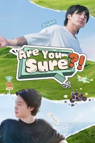 Stream Are You Sure?! in Full HD for Free on MoviesJoy