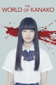 Watch The World of Kanako Movies Free Online on MoviesJoy