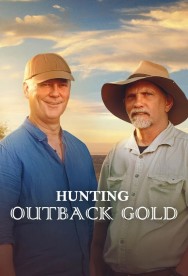 Watch free Hunting Outback Gold movies online