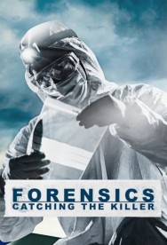 Watch free Forensics: Catching the Killer movies online - MoviesJoy