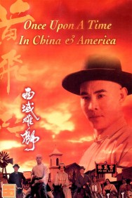 Watch Free Once Upon a Time in China and America Movies HD Online FMovies Alternatives site