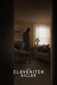 Stream The Clovehitch Killer in Full HD for Free on MoviesJoy