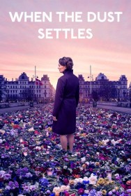 Stream When the Dust Settles Movies in HD Free on MoviesJoy