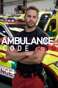 Stream Ambulance: Code Red Movies in HD Free on MoviesJoy