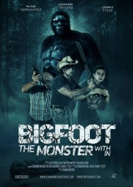 Stream Bigfoot: The Monster Within Movies in HD Free on MoviesJoy