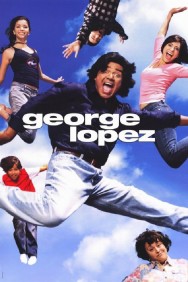 Watch Free George Lopez Movies HD Online FMovies Alternatives site