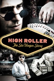 Stream High Roller: The Stu Ungar Story in Full HD for Free on MoviesJoy