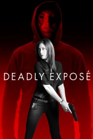 Watch Free Deadly Expose Movies HD Online FMovies Alternatives site