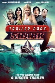 Watch Free Trailer Park Shark Movies HD Online FMovies Alternatives site