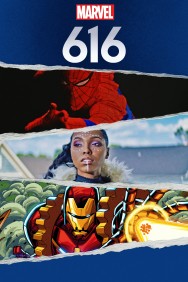 Stream Marvel's 616 Movies in HD Free on MoviesJoy