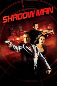 Watch free Shadow Man movies online on on MoviesJoy Alternatives site