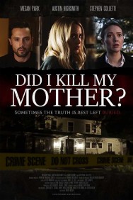 Watch free Did I Kill My Mother? movies online on on MoviesJoy Alternatives site