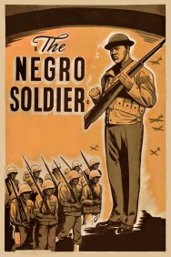 Watch Free The Negro Soldier Movies Full HD Online on MovieJoy