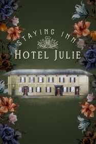 Watch Free Staying Inn: Hotel Julie Movies HD Online FMovies Alternatives site