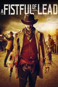 Stream A Fistful of Lead in Full HD for Free on MoviesJoy