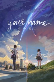 Watch Free Your Name. Movies HD Online FMovies Alternatives site