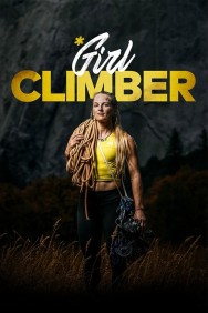 Watch free Girl Climber movies online - MoviesJoy
