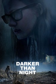 Watch free Darker than Night movies online on on MoviesJoy Alternatives site