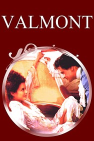 Stream Valmont in Full HD for Free on MoviesJoy