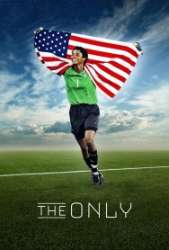 Stream The Only in Full HD for Free on MoviesJoy