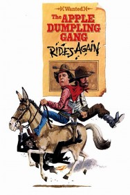 The Apple Dumpling Gang Rides Again