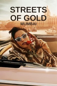 Stream Streets of Gold: Mumbai Movies in HD Free on MoviesJoy