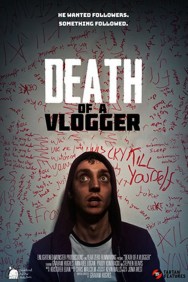 Watch Free Death of a Vlogger Movies HD Online FMovies Alternatives site