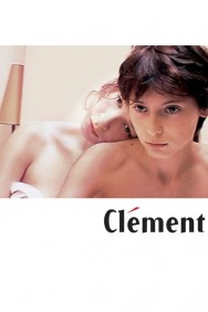 Stream Clement in Full HD for Free on MoviesJoy