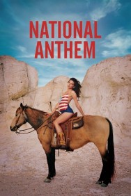 Watch Free National Anthem Movies HD Online FMovies Alternatives site