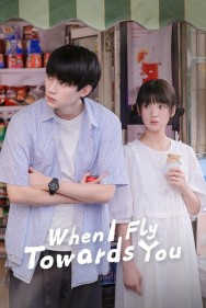 Stream When I Fly Towards You in Full HD for Free on MoviesJoy