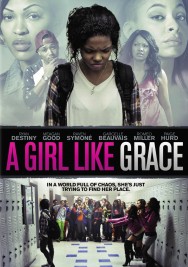 Watch Free A Girl Like Grace Movies Full HD Online on MovieJoy