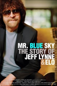 Stream Mr. Blue Sky: The Story of Jeff Lynne & ELO in Full HD for Free on MoviesJoy