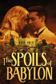 Watch free The Spoils of Babylon movies online on on MoviesJoy Alternatives site