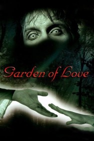 Stream Garden of Love in Full HD for Free on MoviesJoy