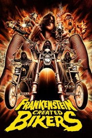 Stream Frankenstein Created Bikers Movies in HD Free on MoviesJoy