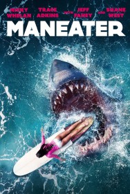 Stream Maneater in Full HD for Free on MoviesJoy