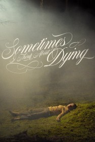 Stream Sometimes I Think About Dying in Full HD for Free on MoviesJoy