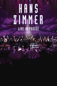 Stream Hans Zimmer: Live in Prague Movies in HD Free on MoviesJoy