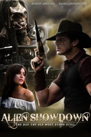 Watch free Alien Showdown: The Day the Old West Stood Still movies online on on MoviesJoy Alternatives site