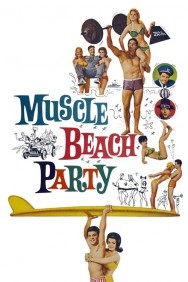 Watch free Muscle Beach Party movies Hd online HDToday Alternatives