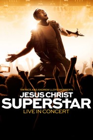 Stream Jesus Christ Superstar Live in Concert in Full HD for Free on MoviesJoy