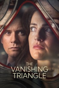 Stream The Vanishing Triangle Movies in HD Free on MoviesJoy