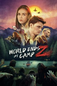 Stream World Ends at Camp Z Movies in HD Free on MoviesJoy