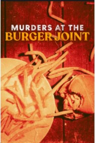 Stream Murders at the Burger Joint in Full HD for Free on MoviesJoy