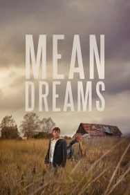 Watch Free Mean Dreams Movies Full HD Online on MovieJoy