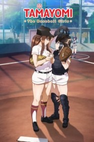 Watch Free TAMAYOMI: The Baseball Girls Movies HD Online FMovies Alternatives site