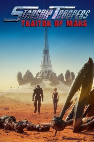 Stream Starship Troopers: Traitor of Mars Movies in HD Free on MoviesJoy