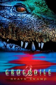 Watch Crocodile 2: Death Swamp Movies Free Online on MoviesJoy