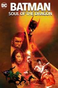 Stream Batman: Soul of the Dragon in Full HD for Free on MoviesJoy