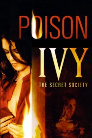 Stream Poison Ivy: The Secret Society in Full HD for Free on MoviesJoy